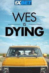 Wes-Is-Dying